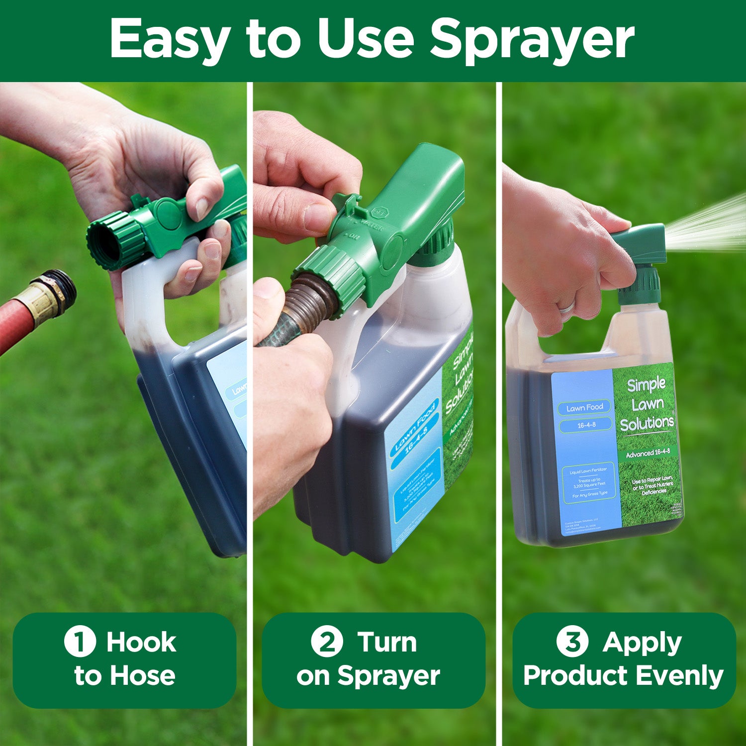 Step-by-step guide on how to use a sprayer with a green background. 'Hook to hose, turn on sprayer, and apply product evenly'
