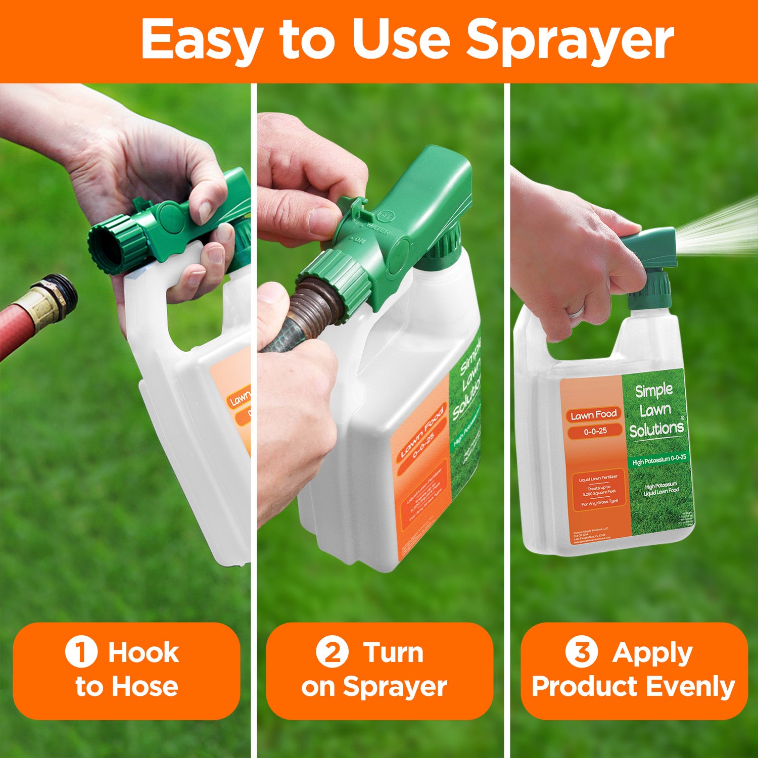 hook hose-end to sprayer, turn on spra and apply fertilizer easily