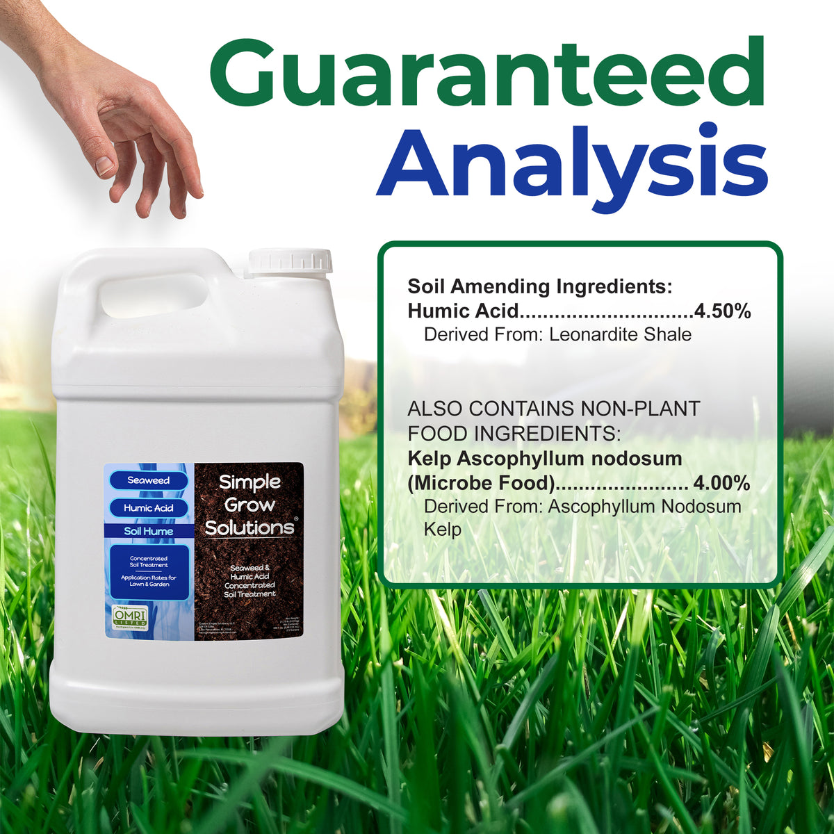 Guaranteed Analysis infographic of Soil Hume: 4.5% humic acid from leonardite shale and 4% kelp from ascophyllum nodosom.