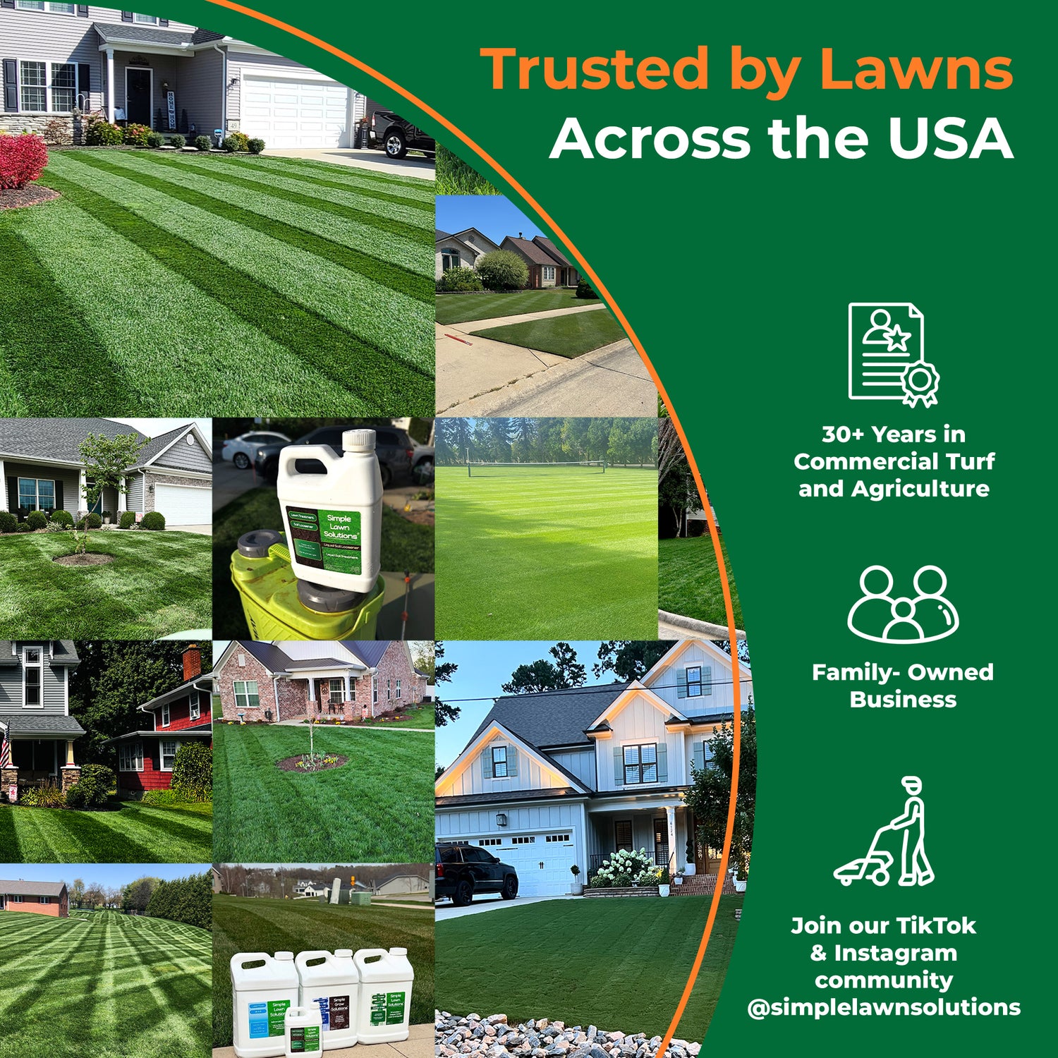Collage of customer photos of lawns and products, featuring text about trust and experience, "30+ years in commercial turf and agriculture, family-owned business, join our TikTok and Instagram community @simplelawnsolutions."